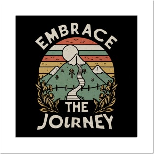 "Embrace the Journey" Posters and Art